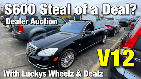 S600 V12 Steal at Dealer Auction, Live Auction, With Luckys Wheelz and Dealz