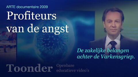 Profiteurs van de angst. (ARTE documentaire 2009)