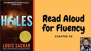 Holes Chapter 50 Reading for Fluency