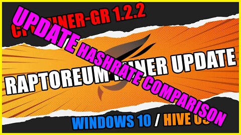 CPU MINING CPUMINER-GR 1.1.9 vs 1.2.2 Hashrate Comparison | Raptoreum