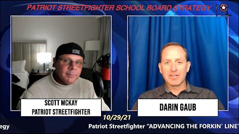 10.29.21 Patriot Streetfighter on School Board Strategy