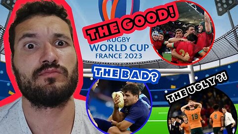 Rugby World Cup group stages: The good, the bad and the ugly!!