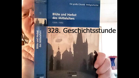 328. Stunde zur Weltgeschichte - Februar 1211 bis 1215