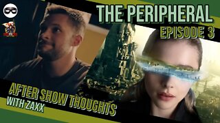 The Peripheral Episode 3 Review and Thoughts After Watching!