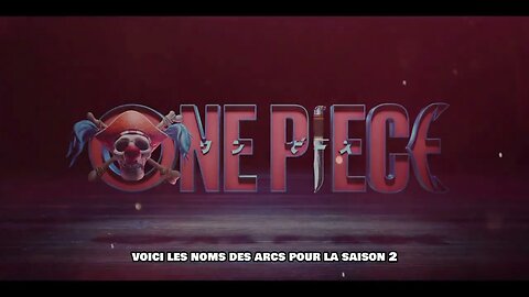 Quand la saison 2 du live-action de One Piece