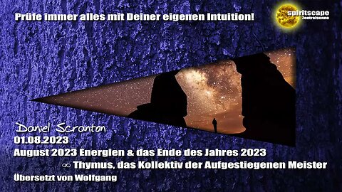 August 2023 Energien & das Ende des Jahres 2023 – Thymus, das Kollektiv der Aufgestiegenen Meister