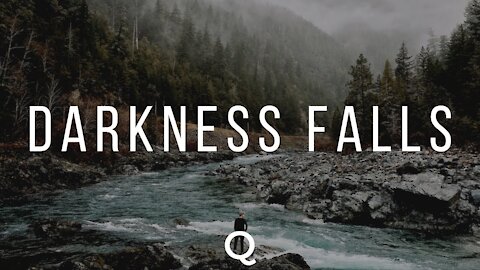 Darkness Falls | Part 2 | VLOG 0021