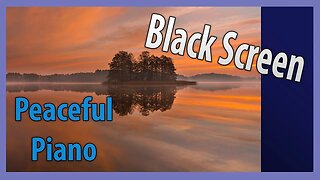 Piano Meditation and Sleep Music ~ BLACK SCREEN ~ Subliminal Affirmations