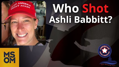 Sean Morgan Report: Who Shot Ashli Babbitt?