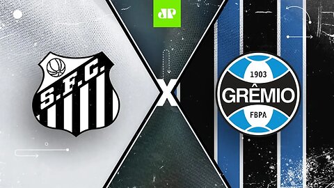 Santos 1 x 0 Grêmio - 10/10/2021 - Campeonato Brasileiro