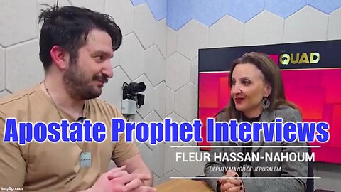 Jerusalem Deputy Mayor Fleur Hassan Nahoum Interview With Apostate Prophet