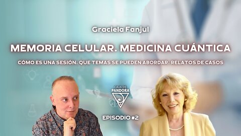 MEMORIA CELULAR. Medicina cuántica con Graciela Fanjul