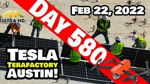 SOLAR "E" ON THE ROOF AT GIGA TEXAS! - Tesla Gigafactory Austin 4K Day 580 - 2/22/22 - Tesla Texas