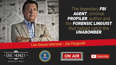 Unabomber FBI Profiler and Forensic Linguist Jim Fitzgerald