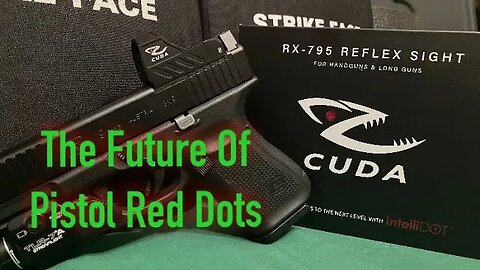 The Most Advanced Red Dot Sight On The Market! - Cuda RX-795 Review