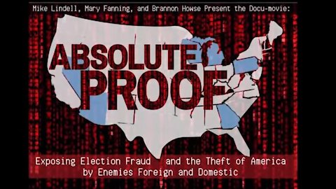 Absolute Proof Exposing Election Fraud and the Theft of America