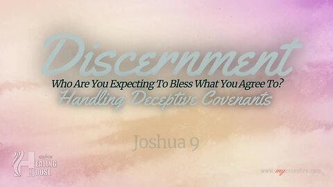 Discernment: Handling Deceptive Covenants (9 am Service) | Crossfire Healing House