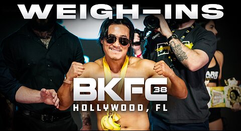 BKFC 38 HOLLYWOOD WEIGH IN