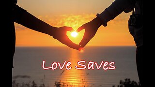 Love Saves