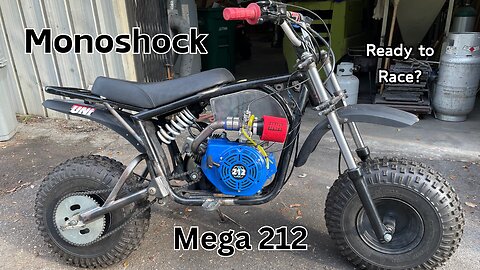 Monoshock Mega 212...Ready to Race?