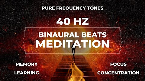 Binaural Beats 40 Hz Gamma Pure Frequency Tones for HYPERFOCUS, MEMORY & LEARNING | Biohacking tool