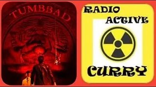 TAMBBAD: RADIOACTIVE CURRY Bollywood movie reviews