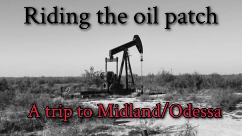 Riding the Texas oil patch