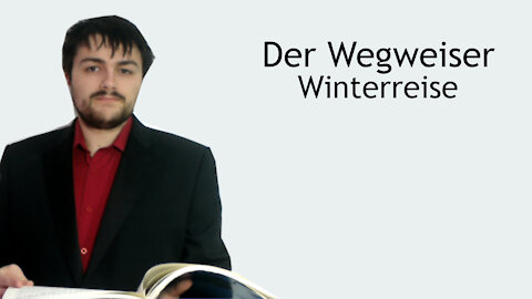 Der Wegweiser - Winterreise - Franz Schubert