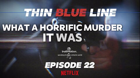 Wrongly Convicted – The Thin Blue Line
