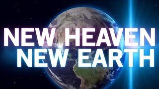 Part 5 The New Heaven and New Earth-Rev 21