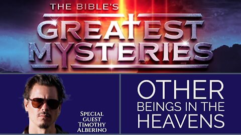 The Bible’s Greatest Mysteries: Other Beings in the Heavens