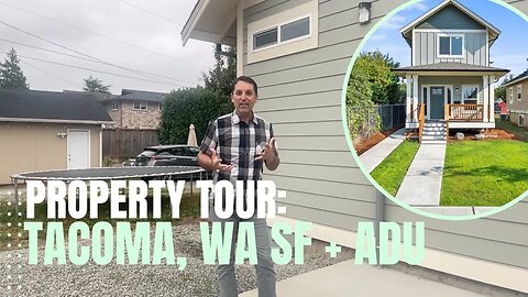 Investment Property Tours | Tacoma, Wa SF + ADU