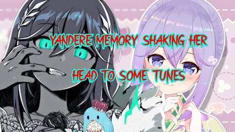 [vtuber] yandere Utakata Memory listening to a bgm and shaking her head clip