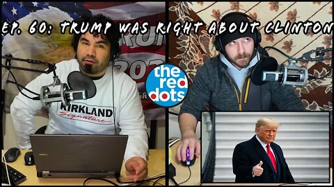 Ep. 60: Trump was right about Clinton | TikTok, Wednesday Trends, Jan 6th, The Racist Docuseries.