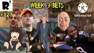 R2: Week 3 bets!!!!