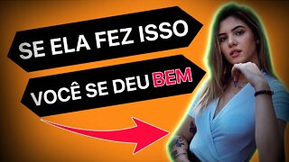 2 SINAIS QUE INDICAM QUE ELA ESTÁ AFIM DE VOCÊ | O NÚMERO 2 É INCRÍVEL