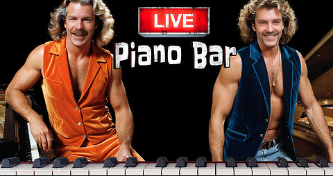 The Biggest and Best Duelling Piano Bar on Rumble Feat. Piano Matty B & Kyle Mac