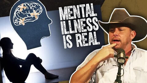 What Does 'Mental Health' Even Mean? | The Chad Prather Show
