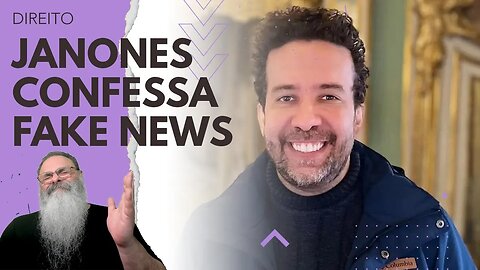 JANONES confessa que FEZ FAKE NEWS nas ELEIÇÕES com o OBJETIVO de PREJUDICAR BOLSONARO: VAI PRESO?