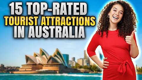 15 TOP-RATED TOURIST ATTRACTIONS IN AUSTRALIA - Top 10 Wonders