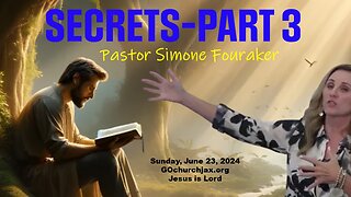 Secrets-Part 3: Pastor Simone Fouraker