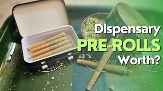 Dispensary Pre-Rolls revealed: Are they worth it?