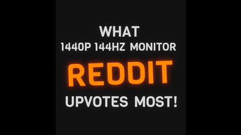 Best 1440p 144hz Monitor According to Reddit in 2022