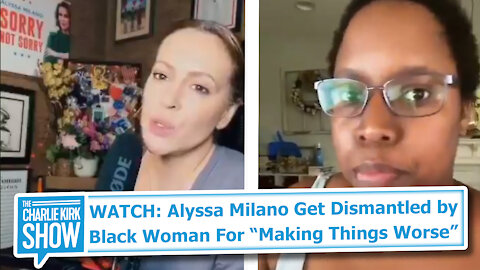 WATCH: Alyssa Milano Get Dismantled by Black Woman For “Making Things Worse”