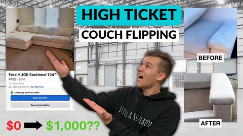WATCH ME FLIP THIS FREE COUCH FOR $1000+