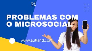 Por que não tive sucesso com o Microsocial?