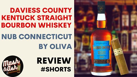 Daviess County Kentucky Straight Bourbon Whiskey And The Nub Connecticut by Oliva Review