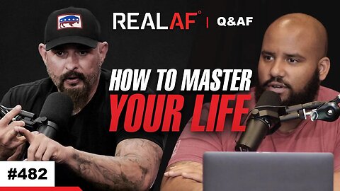 Master Your Life With These Skills - Ep 482 Q&AF