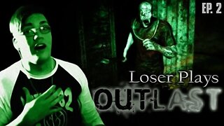 Can We Not • Loser Plays Outlast • EP. 2