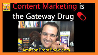 Content Marketing is the Gateway Drug 💊